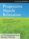 Progressive Muscle Relaxation (eBook): The Relaxation and Stress Reduction Workbook Chapter Singles